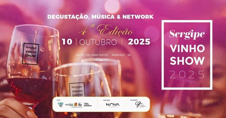 Sergipe Vinho Show realiza 4ª edição em Aracaju no dia 10 de outubro