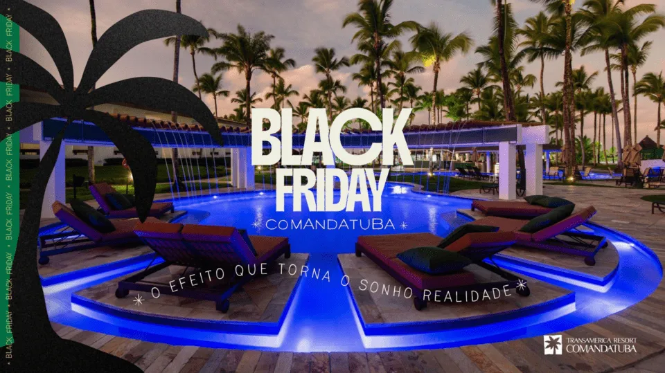 Transamerica Comandatuba anuncia Black Friday com descontos de até 30% – M&E