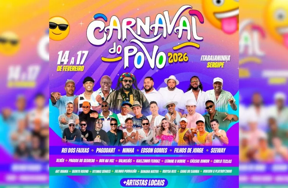 Carnaval do Povo 2026 em Itabaianinha acontece de 14 a 17 de fevereiro; veja as atrações