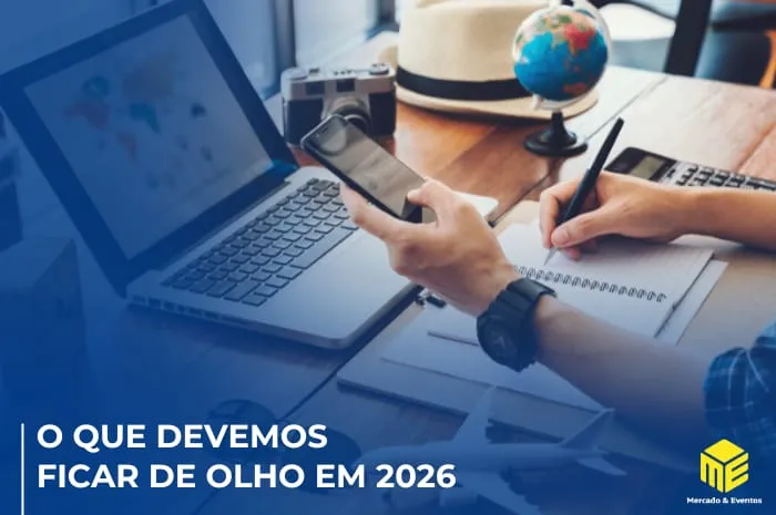 O que esperar para o setor em 2026? Confira quais pautas influenciarão o turismo ao longo do ano