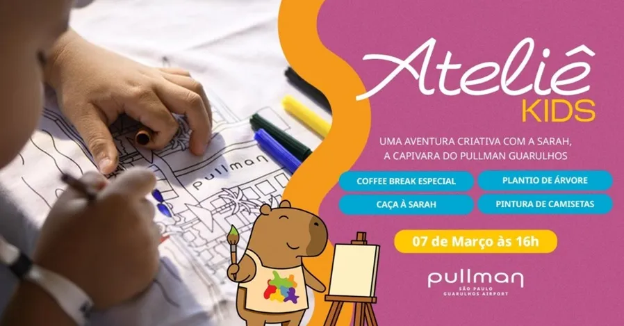 Pullman Guarulhos lança Ateliê Kids
