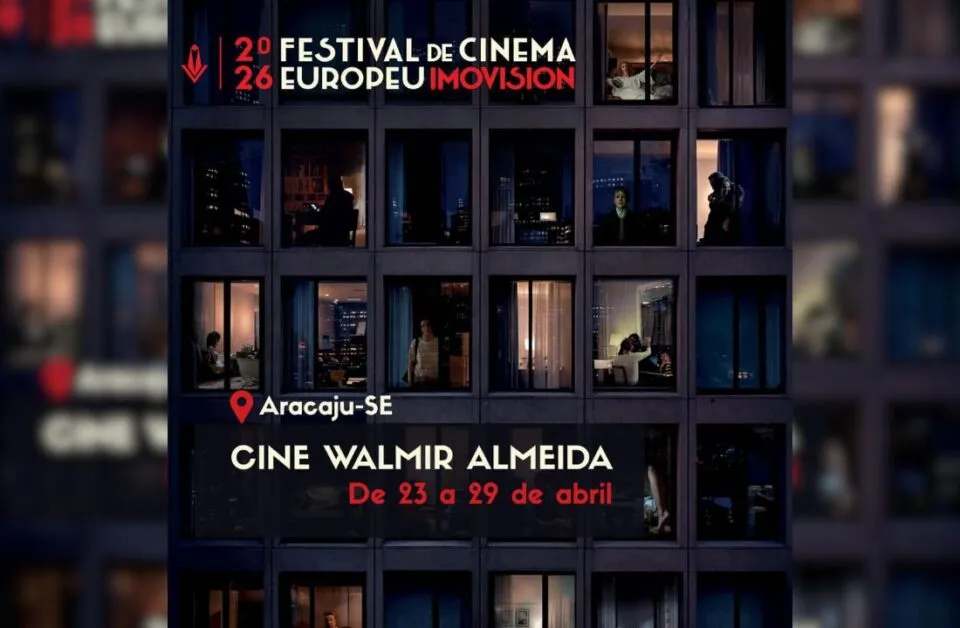 Aracaju recebe 2º Festival de Cinema Europeu no Cine Walmir Almeida