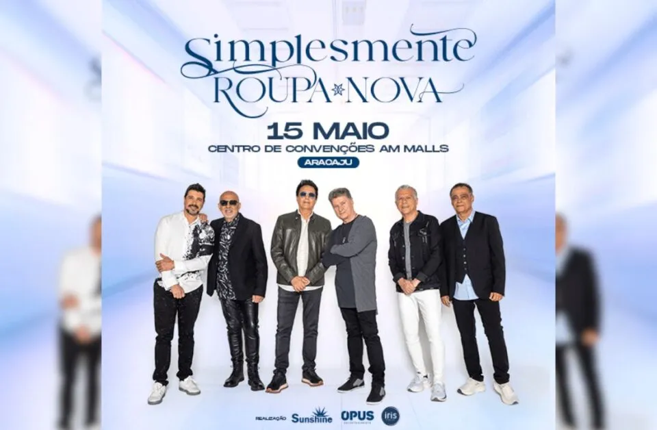 Roupa Nova volta a Aracaju com turnê ‘Simplesmente Roupa Nova’ no dia 15 de maio