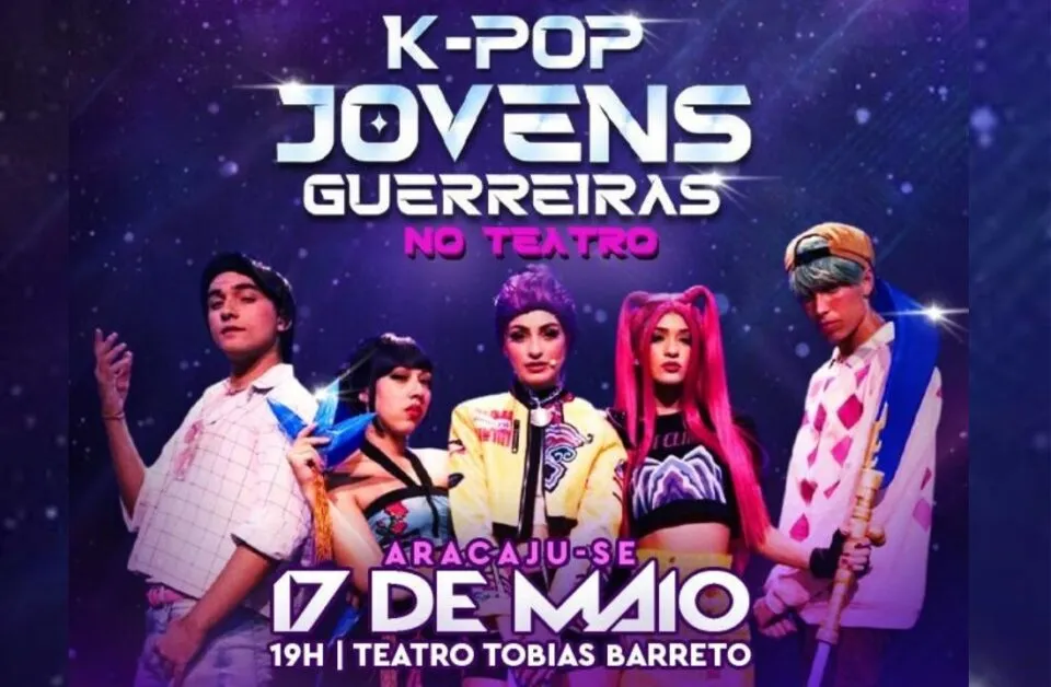 Espetáculo ‘K-Pop Jovens Guerreiras’ será apresentado em Aracaju no dia 17 de maio