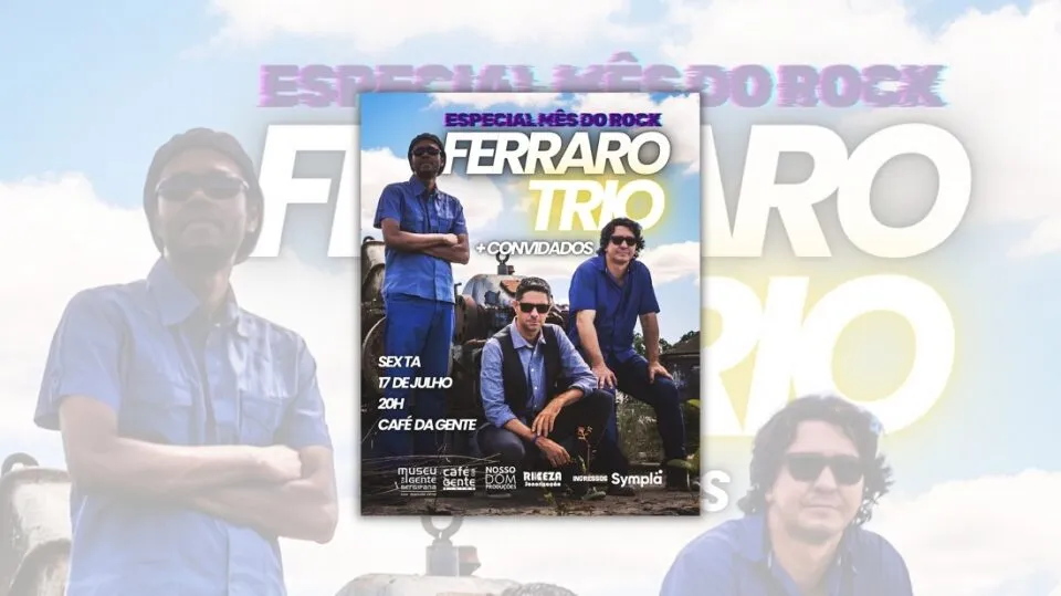 Ferraro Trio celebra Mês do Rock com show e convidados no Café da Gente Sergipana