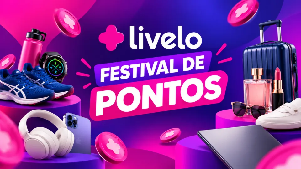Livelo reúne mais de 50 ofertas para multiplicar pontos até sexta-feira (25)