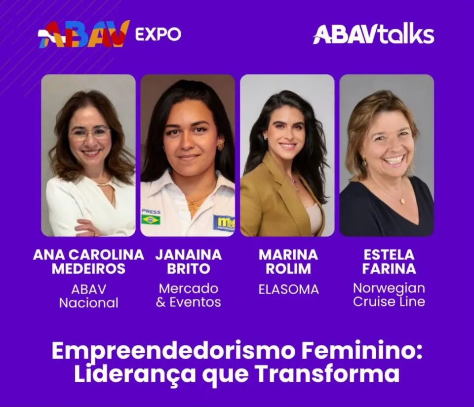M&E media painel com Estela Farina, Ana Carolina Medeiros e Marina Rolim na Abav Expo 2026; veja programação da Abav Talks
